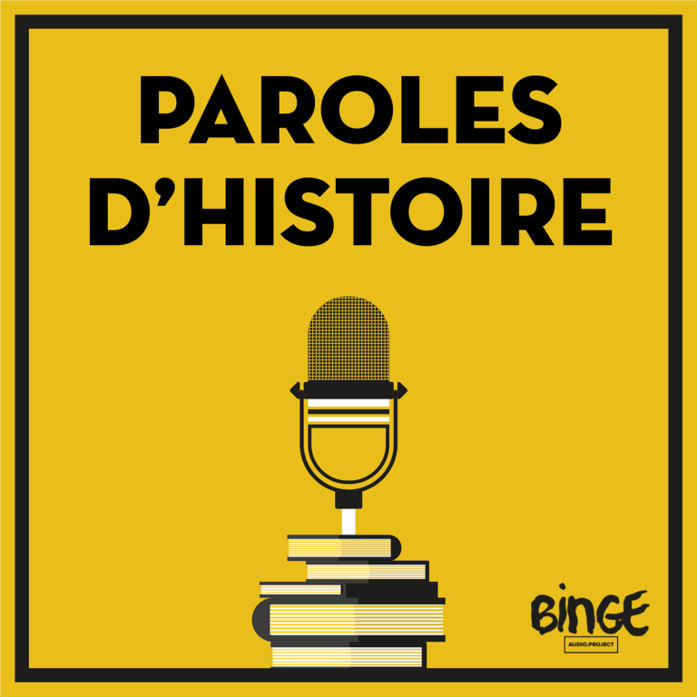 paroles d'histoire podcast
