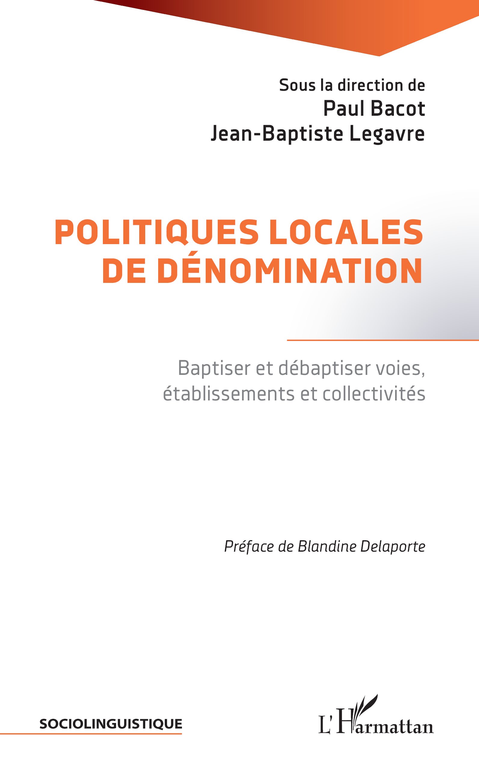 JB Legavre Politiques ocales de dénomination