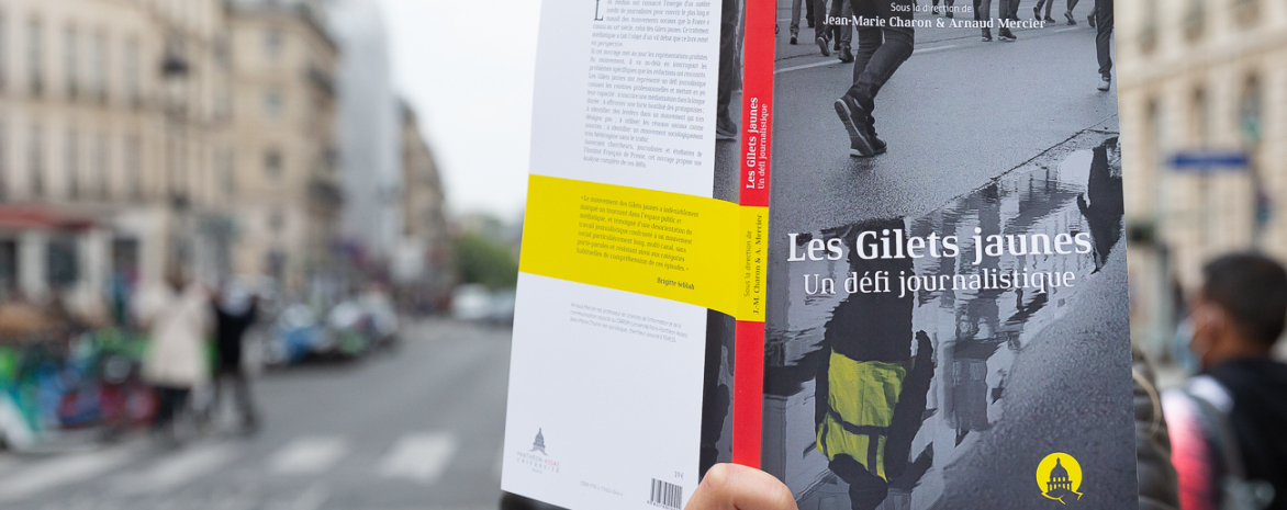 Les Gilets jaunes : un défi journalistique Les Gilets jaunes : un défi journalistique