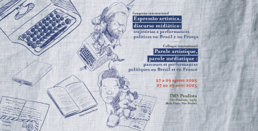 Appel à communication : Parole artistique, parole médiatique : parcours et performances politiques au Brésil et en France