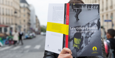 Les Gilets jaunes : un défi journalistique